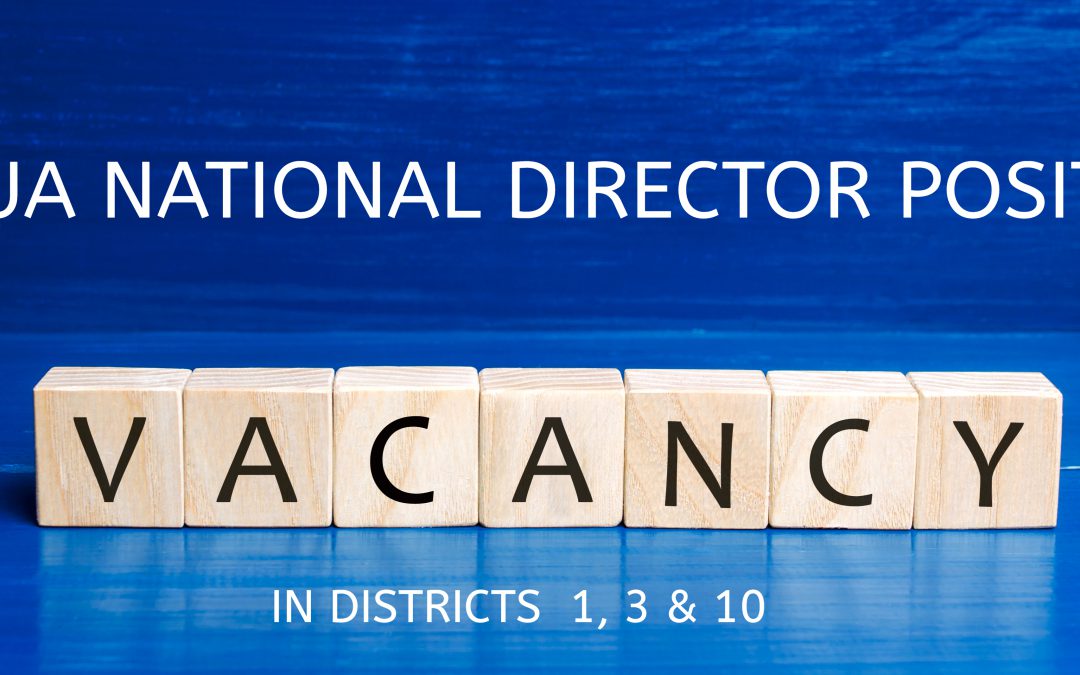 ANNOUNCING VACANCIES FOR PRCUA NATIONAL DIRECTORS OF DISTRICTS 1, 3, AND 10